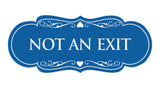 Signs ByLITA Designer Not An Exit Sign