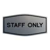 Fancy Staff Only Sign