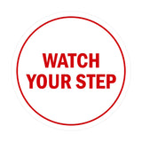 Signs ByLITA Circle Watch Your Step Sign