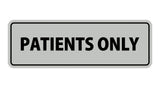 Signs ByLITA Standard Patients Only Sign