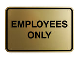 Signs ByLITA Classic Framed Employees Only Sign
