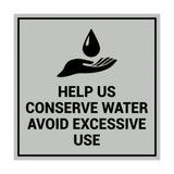 Square Help Us Conserve Water Avoid Excessive Use Sign with Adhesive Tape, Mounts On Any Surface, Weather Resistant