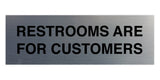 Signs ByLITA Basic Restrooms Are For Customers Sign