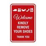 Portrait Round Welcome Kindly Remove Your Shoes Thank You Sign with Adhesive Tape, Mounts On Any Surface, Weather Resistant