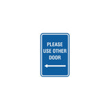 Portrait Round please use other door left arrow Sign with Adhesive Tape, Mounts On Any Surface, Weather Resistant