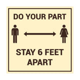 Signs ByLITA Square Do Your Part Stay 6 Feet Apart Sign