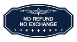 Victorian No Refund No Exchange Sign