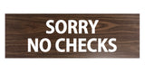 Signs ByLITA Basic Sorry No Checks