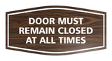 Signs ByLITA Fancy Door Must Remain Closed At All Times Sign