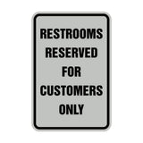 Signs ByLITA Portrait Round Restrooms Reserved For Customers Only Sign