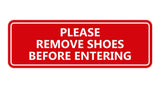Please Remove Shoes Before Entering Sign