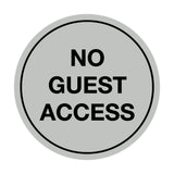 Signs ByLITA Circle No Guest Access Sign