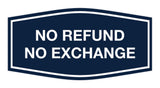 Signs ByLITA Fancy No Refund No Exchange Sign