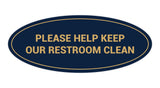 Oval Please Help Keep Our Restroom Clean Sign