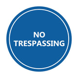 Signs ByLITA Circle No trespassing Sign