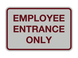 Signs ByLITA Classic Employee Entrance Only Sign