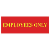 Basic Employees Only Door / Wall Sign