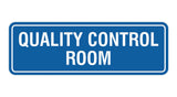 Standard Quality Control Room Sign