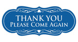 Designer THANK YOU Please Come Again Sign
