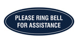 Signs ByLITA Oval Please Ring Bell For Assistance Sign