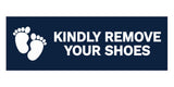 Signs ByLITA Basic Kindly Remove Your Shoes Sign