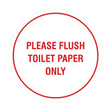 Circle Please Flush Toilet Paper Only Wall or Door Sign