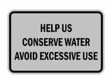 Signs ByLITA Classic Framed Help Us Conserve Water Avoid Excessive Use