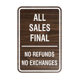 Portrait Round All Sales Final No Refunds No Exchanges Sign