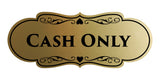 Designer Cash Only Wall or Door Sign