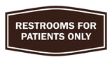 Signs ByLITA Fancy Restrooms For Patients Only Sign