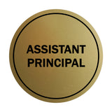 Signs ByLITA Circle Assistant Principal Sign