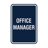 Portrait Round Office Manager Sign