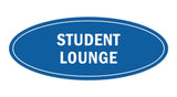 Oval Student Lounge Sign