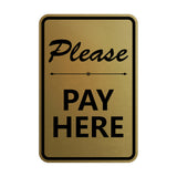 Portrait Round Please Pay Here Sign
