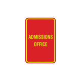 Portrait Round Admissions Office Sign