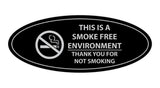 Oval THIS IS A SMOKE FREE ENVIRONMENT THANK YOU FOR NOT SMOKING Sign