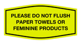 Signs ByLITA Fancy Please Do Not Flush Paper Towels Or Feminine Products Sign