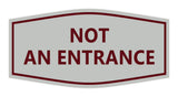 Signs ByLITA Fancy Not An Entrance Sign