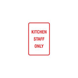 Signs ByLITA Portrait Round Kitchen Staff Only Sign with Adhesive Tape, Mounts On Any Surface, Weather Resistant, Indoor/Outdoor Use