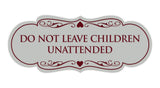Signs ByLITA Designer Do Not Leave Children Unattended Sign