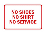 Signs ByLITA Classic Framed No Shoes No Shirt No Service