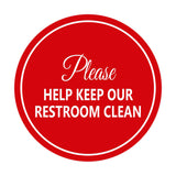 Signs ByLITA Circle Please Help Keep Our Restroom Clean Sign