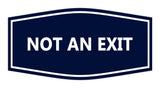 Signs ByLITA Fancy Not An Exit Sign