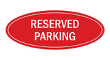 Signs ByLITA Oval Reserved Parking Sign