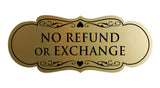 Signs ByLITA Designer No Refund Or Exchange Sign