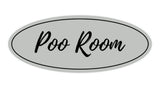Oval Poo Room Sign