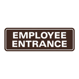 Standard Employee Entrance Sign