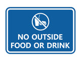 Signs ByLITA Classic Framed No outside food or drink Sign
