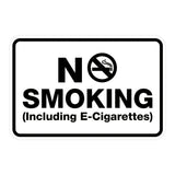 No Smoking including E-Cigarettes Sign