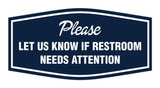 Signs ByLITA Fancy Fancy Please Let Us Know If Restroom Needs Attention Sign
